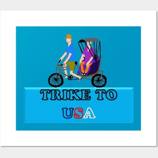 Trike to USA - Three - Wheeled Cycle Posters and Art